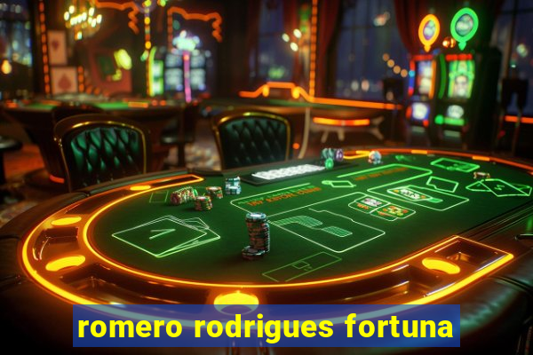 romero rodrigues fortuna