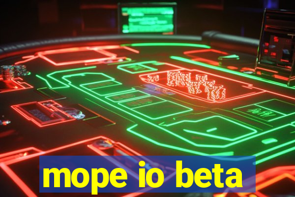 mope io beta