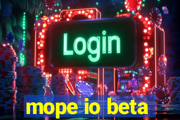 mope io beta