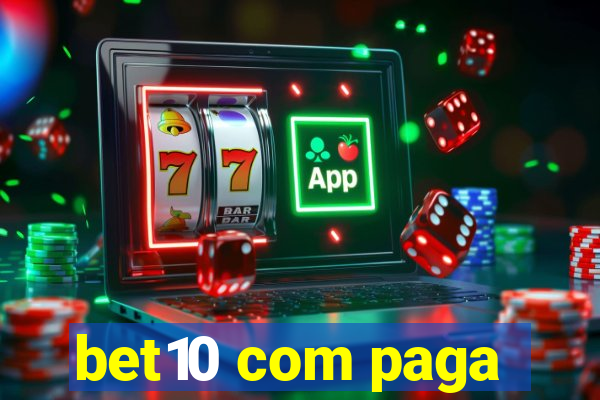 bet10 com paga