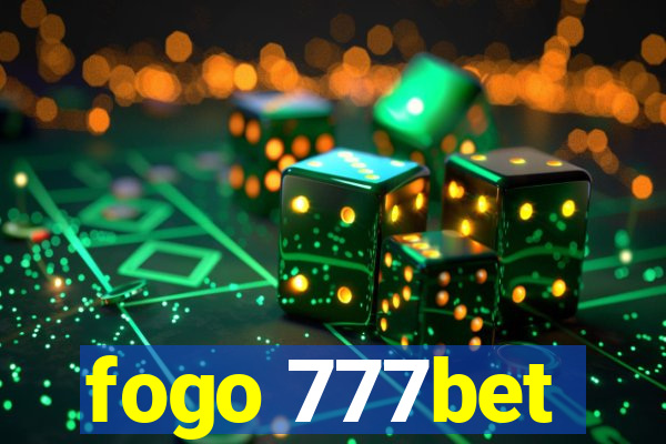 fogo 777bet