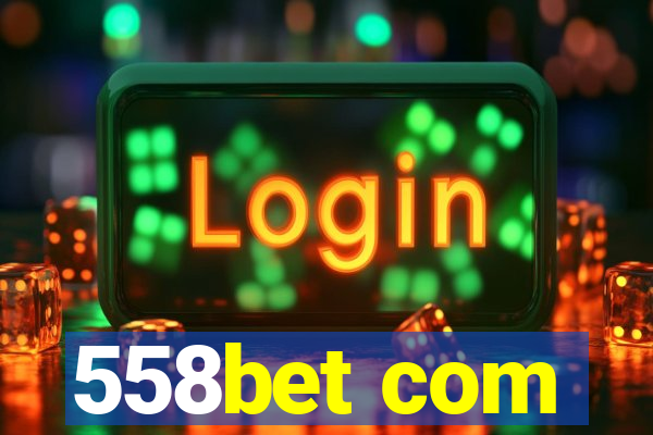 558bet com