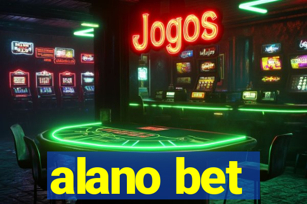 alano bet