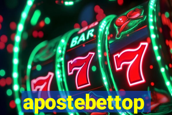 apostebettop