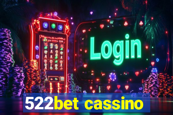 522bet cassino