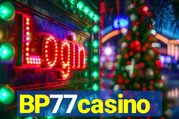 BP77casino