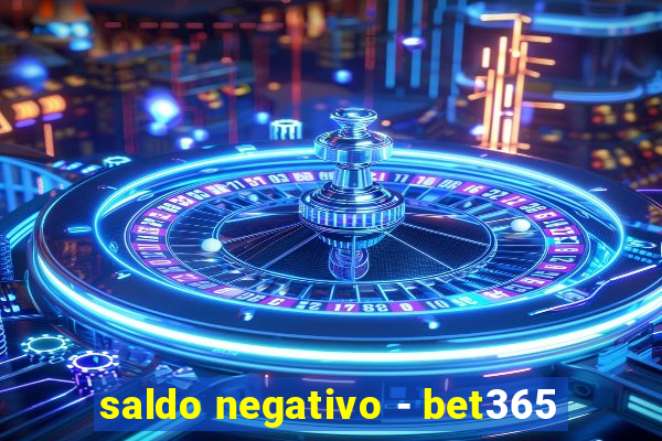 saldo negativo - bet365