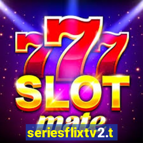 seriesflixtv2.to