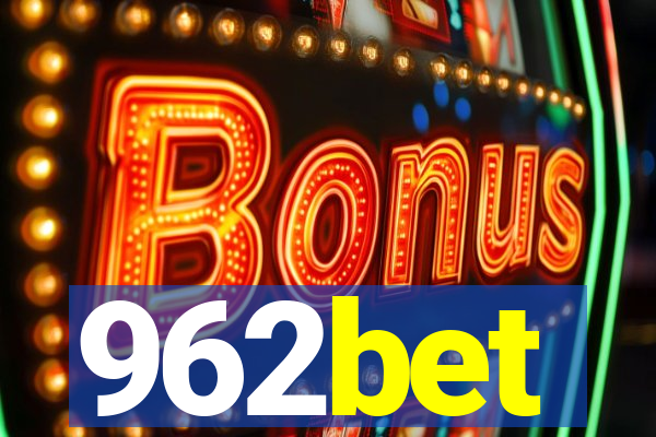 962bet