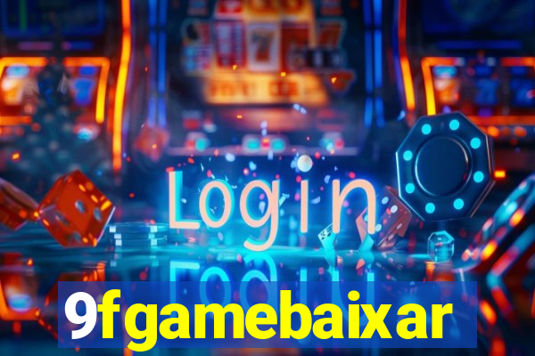 9fgamebaixar