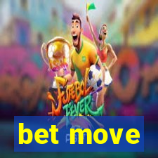 bet move