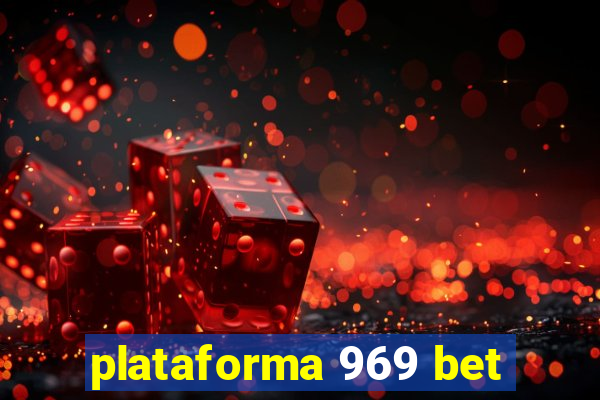 plataforma 969 bet