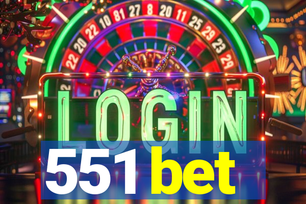 551 bet