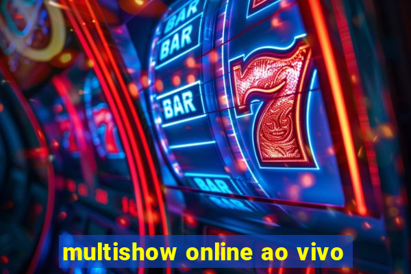 multishow online ao vivo