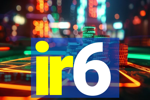 ir6