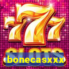 bonecasxxx