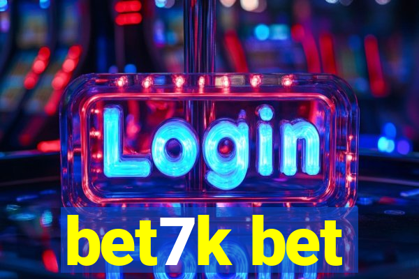 bet7k bet