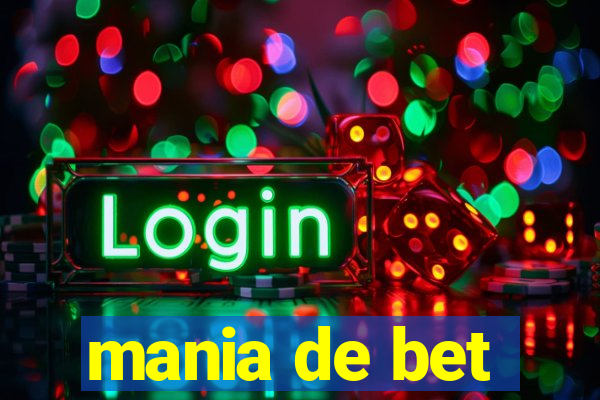 mania de bet