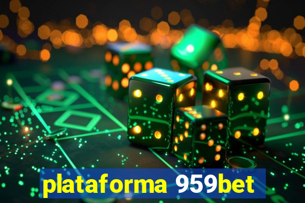 plataforma 959bet