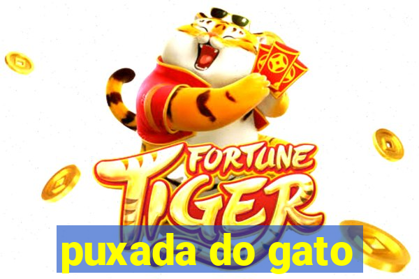 puxada do gato