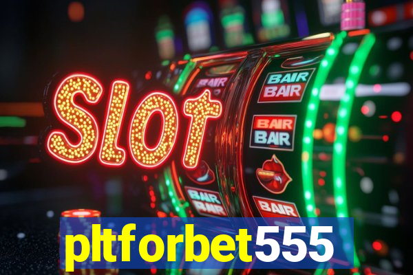 pltforbet555