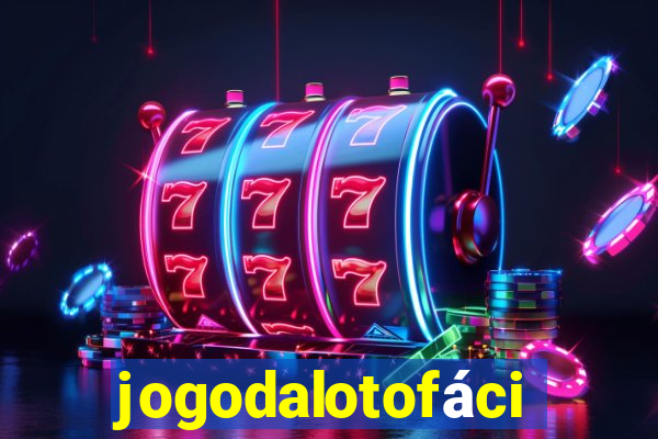 jogodalotofácil