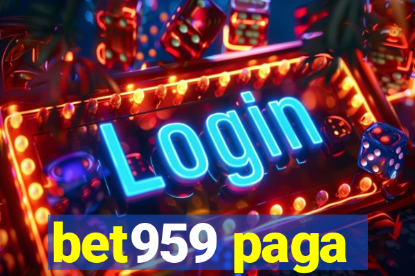 bet959 paga