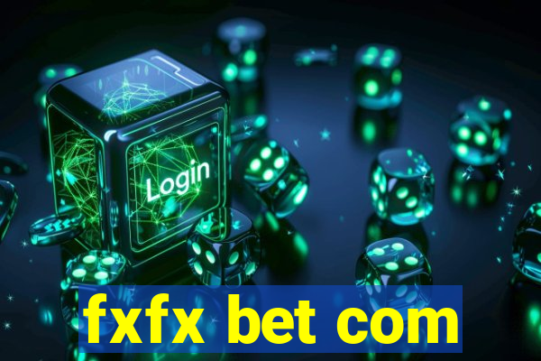 fxfx bet com