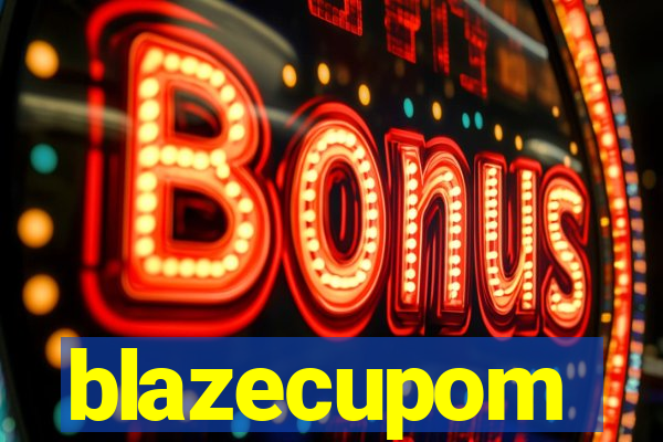 blazecupom