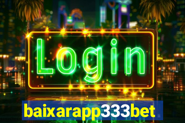 baixarapp333bet