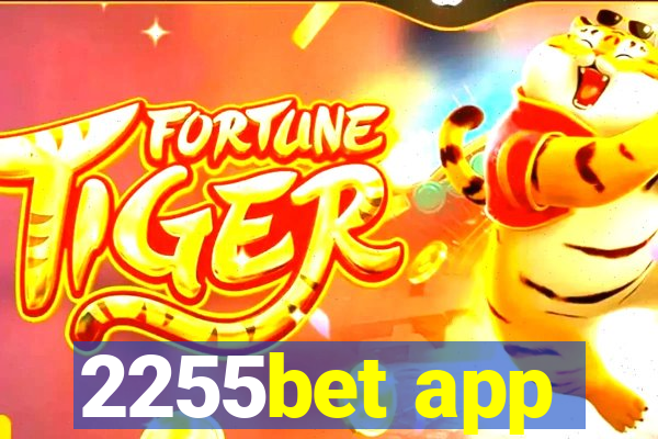 2255bet app