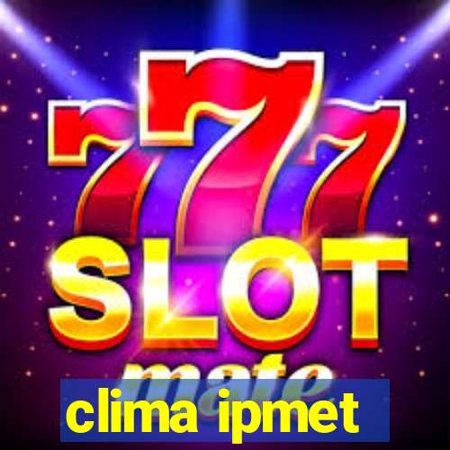 clima ipmet