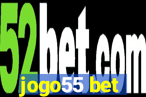 jogo55 bet