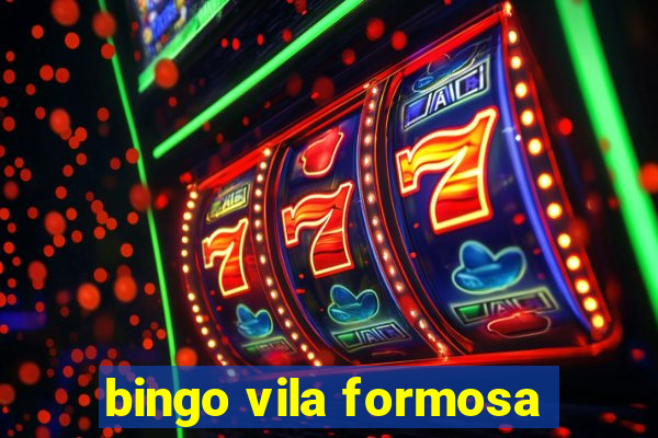 bingo vila formosa