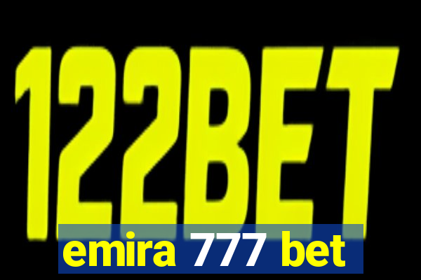 emira 777 bet