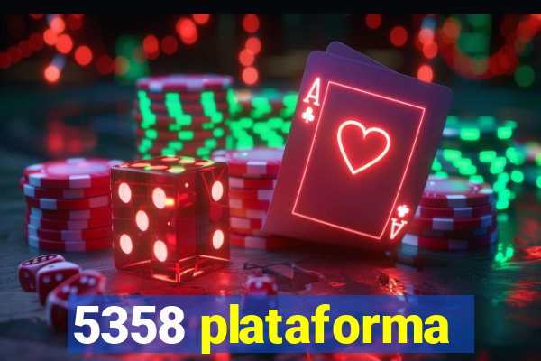 5358 plataforma