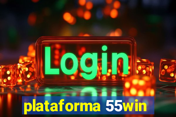 plataforma 55win