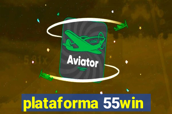 plataforma 55win