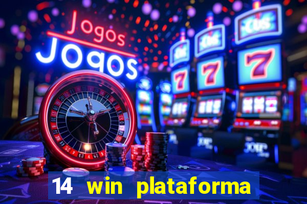 14 win plataforma de jogos