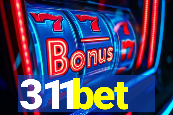 311bet