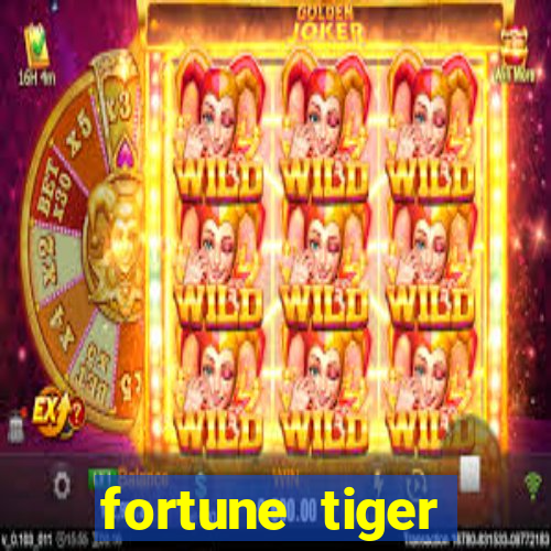 fortune tiger gratis teste