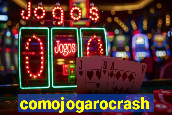 comojogarocrash