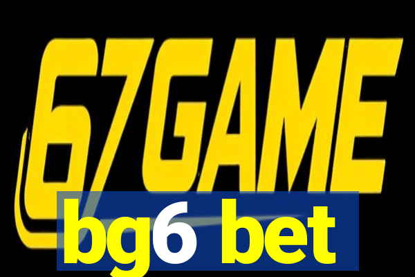 bg6 bet