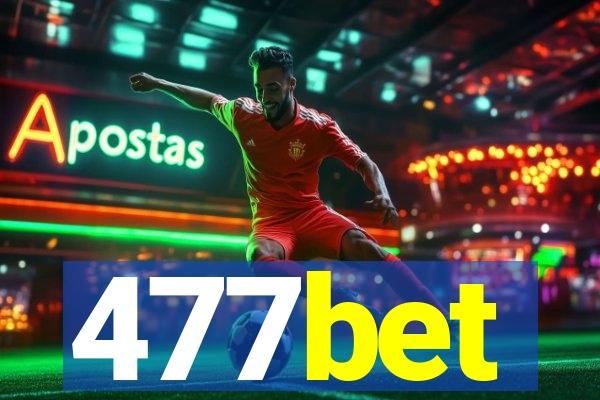 477bet