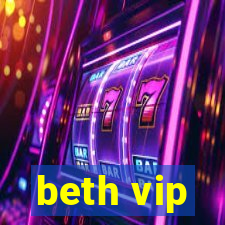 beth vip