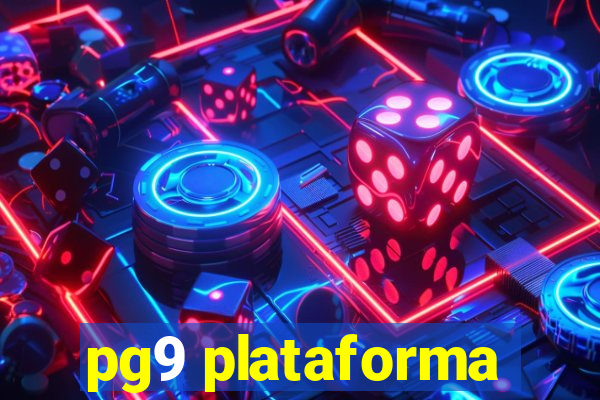 pg9 plataforma