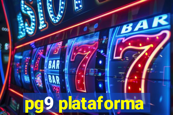 pg9 plataforma