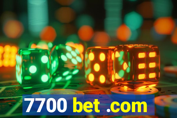 7700 bet .com