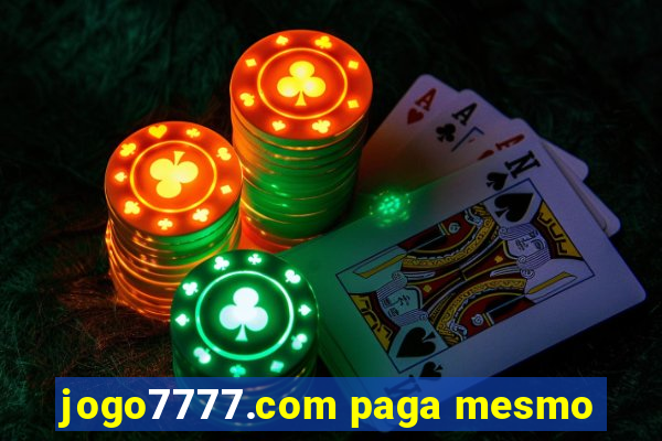 jogo7777.com paga mesmo