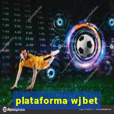 plataforma wjbet